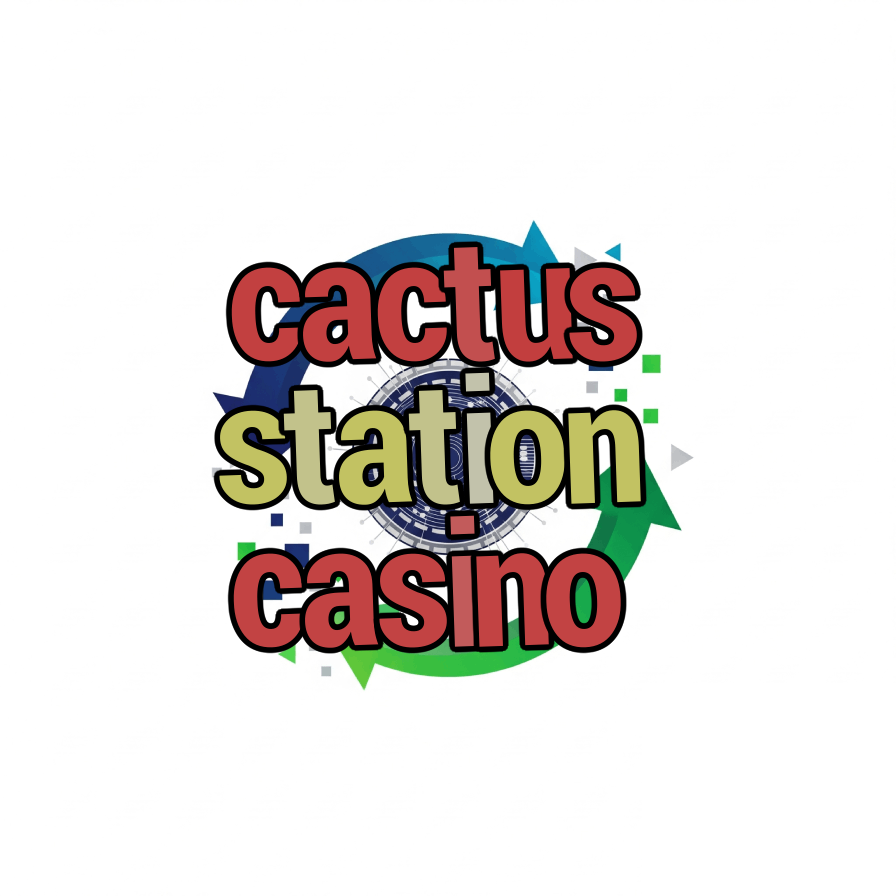 cactus station casino
